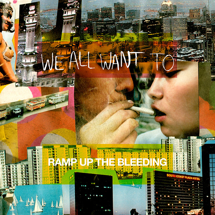 WE ALL WANT TO Ramp Up The Bleeding