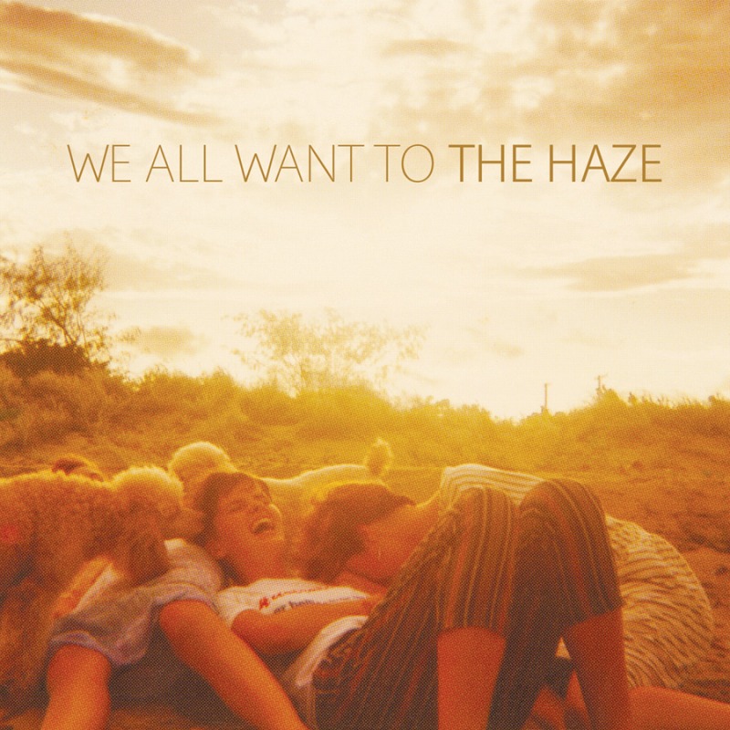 The Haze The Haze